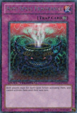 Anti-Spell Fragrance - Duel Terminal 4 (Rare) [DT04-100]