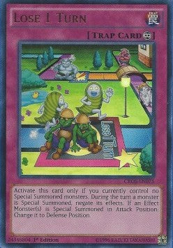 Lose 1 Turn - Crossed Souls (Ultra Rare) [CROS-075]