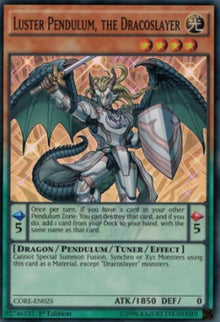 Luster Pendulum, the Dracoslayer - Clash of Rebellions (Super Rare) [CORE-025]