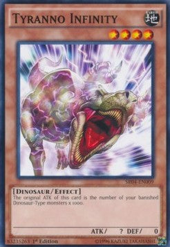 Tyranno Infinity - Structure Deck: Dinosmasher's Fury (Common) [SR04-009]