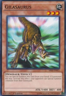 Gilasaurus - Structure Deck: Dinosmasher's Fury (Common) [SR04-012]