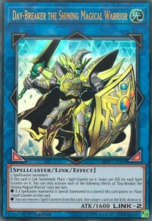 Day-Breaker the Shining Magical Warrior - Structure Deck: Order of the Spellcasters (Ultra Rare) [SR08-040]