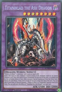 Titaniklad the Ash Dragon - Rise of the Duelist (Secret Rare) [ROTD-038]