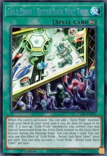 Gold Pride - Better Luck Next Time! - Cyberstorm Access (Secret Rare) [CYAC-091]