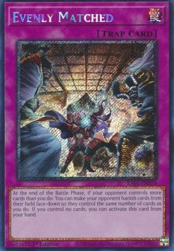 Evenly Matched (V.4 - Platinum Secret Rare) - 25th Anniversary Rarity Collection (Platinum Secret Rare) [RA01-074]