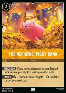 The Nephews' Piggy Bank - Reign of Jafar (Uncommon) [8JAF-44]