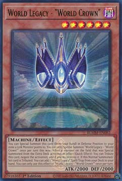 World Legacy - "World Crown" - Battles of Legend: Monster Mayhem (Ultra Rare) [BLMM-082]