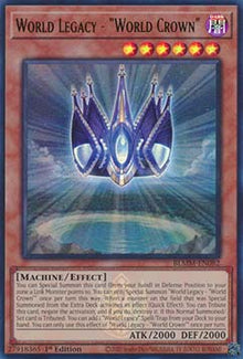 World Legacy - "World Crown" - Battles of Legend: Monster Mayhem (Ultra Rare) [BLMM-082]
