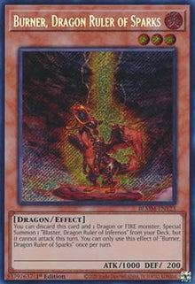 Burner, Dragon Ruler of Sparks - Battles of Legend: Monster Mayhem (Secret Rare) [BLMM-123]