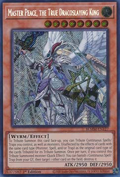 Master Peace, the True Dracoslaying King - Battles of Legend: Monster Mayhem (Secret Rare) [BLMM-127]