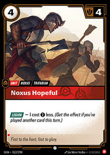 Noxus Hopeful - Origins (Common) [OGN-012]